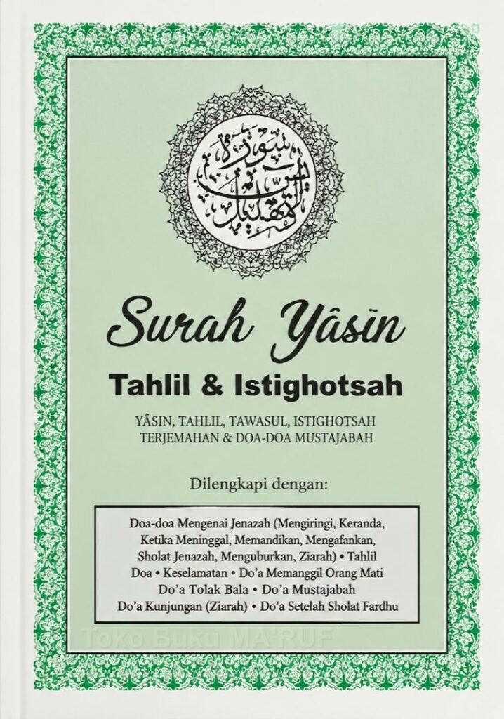 Buku Yasin, Tahlil & Istighosah Tanpa Cover – Khat Utsmani 12x16 cm (Transliterasi & Terjemah Indonesia)