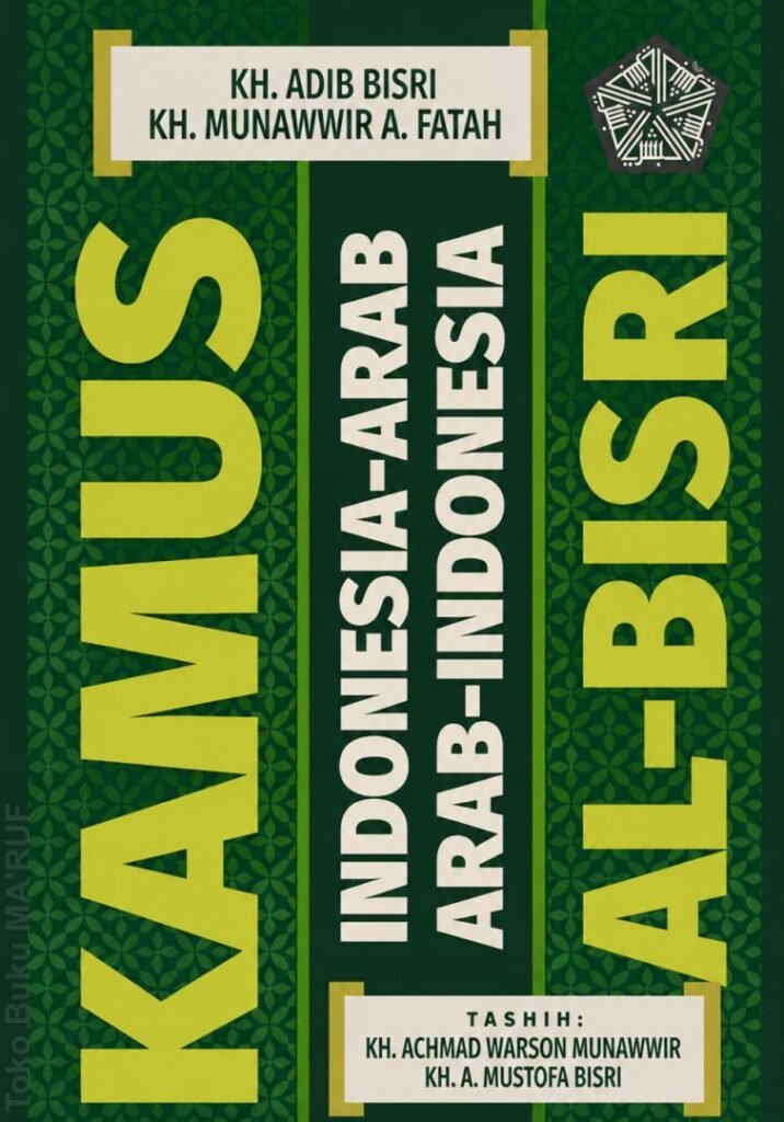 Kamus Al-Bisri Indonesia–Arab & Arab–Indonesia (Hard Cover)