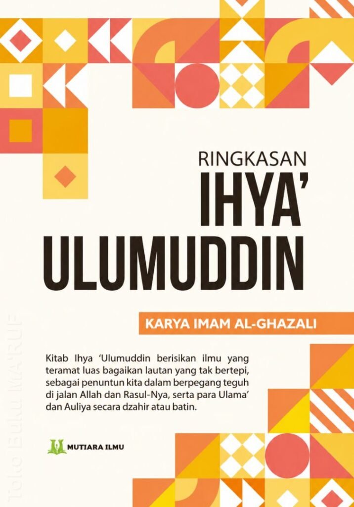 Ringkasan Ihya ‘Ulumuddin