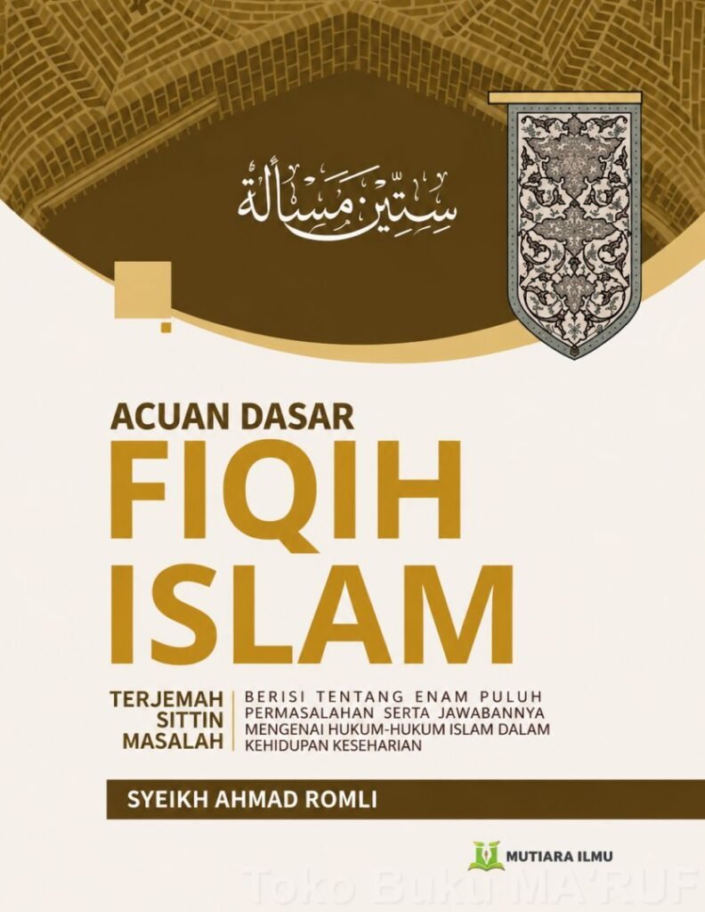 Sittin Masalah (Acuan Dasar Fiqih Islam)