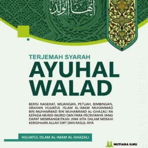 Syarah Ayyuhal Walad Terjemah