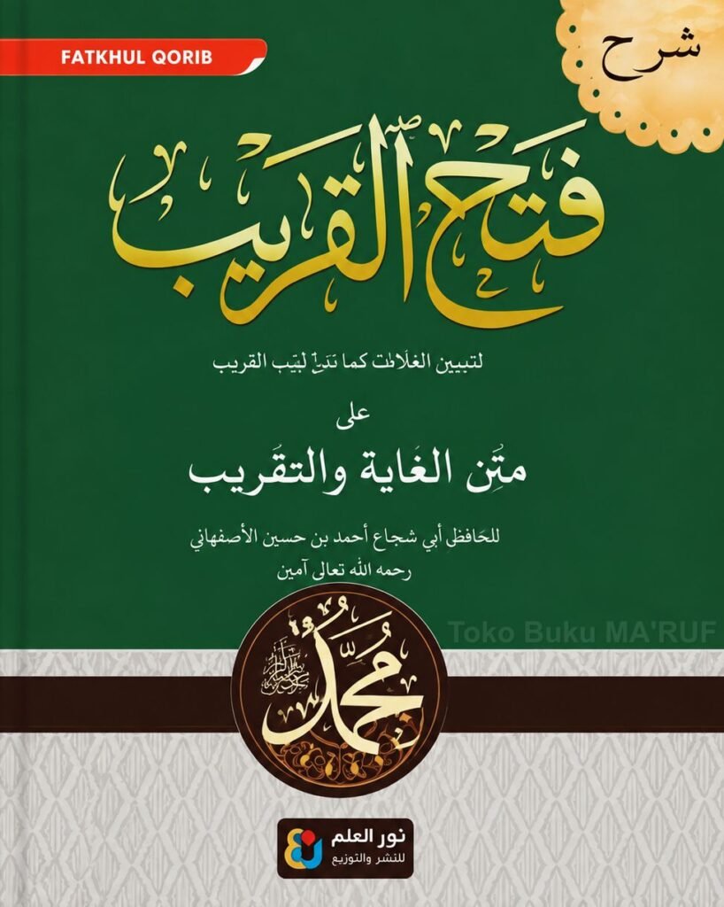 Kitab Syarah Fathul Qorib (Soft Cover) – B5 72 Halaman
